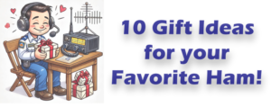 Ham Radio Gift Ideas: 10 Picks for Any Budget